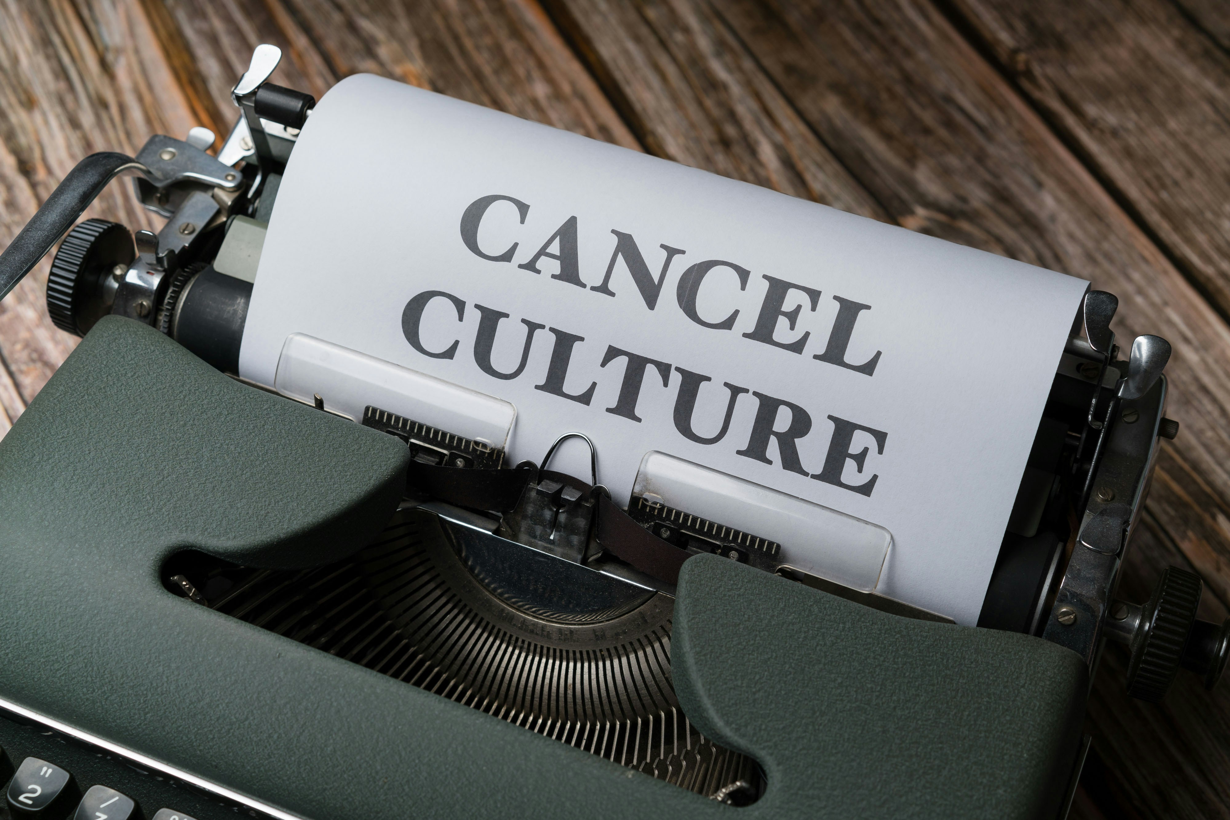 Typewriter with the words Cancel Culture typed out.